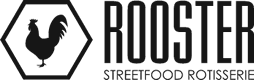 Rooster — Streetfood Rotisserie